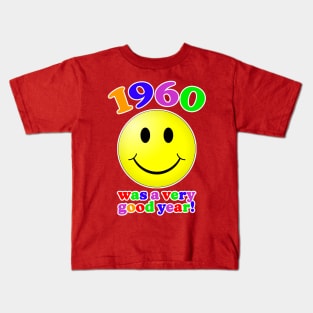 1960 Was A Very Good Year! Kids T-Shirt